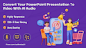 convert powerpoint presentation to video with ai voice over