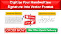 digitize your handwritten signatures into vector format
