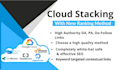 create SEO powerful and high quality cloud stacking backlinks