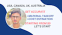 do construction cost estimation and material takeoff