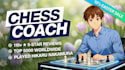 be your elite chess coach