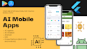 develop ai flutter android app and ai flutter ios app