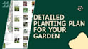 created a detailed planting plan for your garden