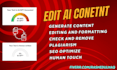 create, edit and rewrite plagiarism free seo optimize ai content