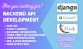 develop backend apis with fast API and django
