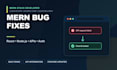 be your mern stack developer for bug fixes and API integration