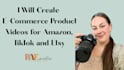 create an amazon or tiktok shop listing video
