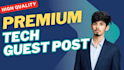 publish do follow tech guest post on premium websites