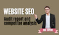 provide website SEO audit report and competitor analysis for website