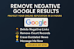 erase news articles, negative links, court cases, mugshots and blogs in google