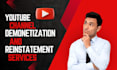 create an appeal for youtube demonetization and reinstatement issue