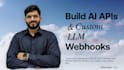 build backend api integration for ai llm webhooks