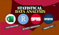 do statistical data analysis with spss, rstudio, excel, stata, power bi and SAS