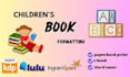 do children book formatting for any publishing