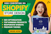build shopify store design or shopify website design, shopify dropshipping store