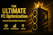 optimize your pc for overall better performance