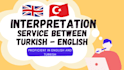 interpret between english and turkish