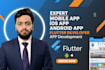 do mobile app development android app ios app creation as flutter developer