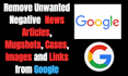 do ORM by removing negative news articles mugshots cases images from google