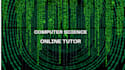 tutor you on variety of computer science subjects