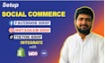 setup  facebook shop, instagram shop, tiktok shop for social commerce