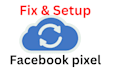 fix and install meta pixel set up events and custom conversions tracking