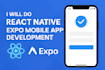 do react native, expo, mobile app development