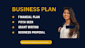 prepare investor ready business plan, financial plan, pitch deck and propsal