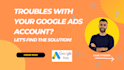 be your dedicated google ads specialist