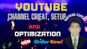 youtube channel create and setup with logo, art, intro, outro, SEO