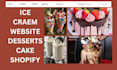 design shopify ice cream website cookies and  deseert dropshipping store