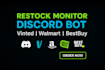 develop a real time restock monitor discord bot with instant alerts