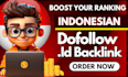 make high DR da tf indonesian id contexual dofollow seo backlinks
