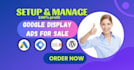 setup google ads PPC, search ads, display ads campaign