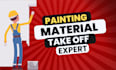 do detail painting material take offs and estimation