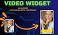 add a video widget to your site to increase conversion