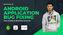 fix bugs and crashes in your android flutter application