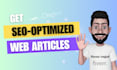 write seo optimized web articles and blog posts