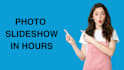 create photo slideshow in 12 hours