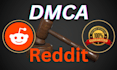 remove infringing defaming content from reddit under dmca