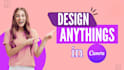 create anythings in canva for you