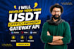 develop your own usdt crypto payment gateway API