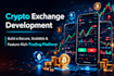 develop a secure crypto exchange both website and mobile app