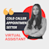 be trusted virtual assistant, appoinment setter, cold caller