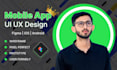 create modern mobile app UI UX design in figma for ios and android