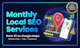 provide complete monthly local SEO services