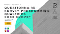 support your survey programming in qualtrics or sosci survey