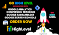 go high level tracking setup GTM ga4 google ads conversion