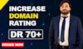 increase domain rating ahrefs dr 70 plus