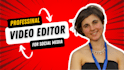 do professional video editing for your social media